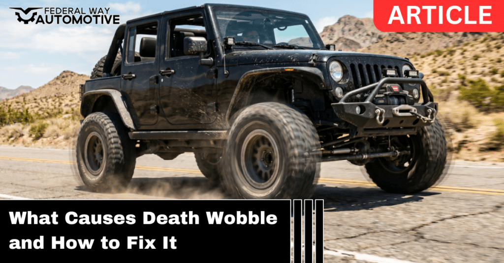 Death Wobble displayed on a Jeep Wrangler